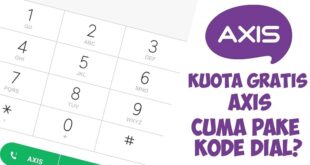 Cara Mendapatkan Kuota Gratis Axis Tanpa Aplikasi