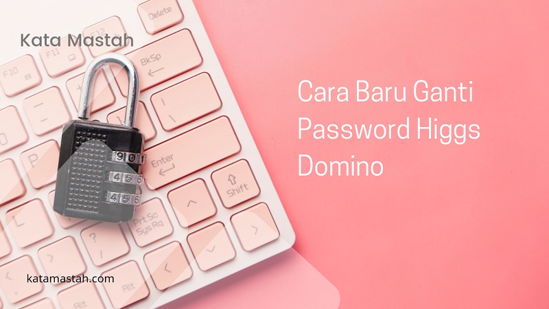 Lupa Password dan Cara Ganti Kata Sandi Domino Menggunakan Website