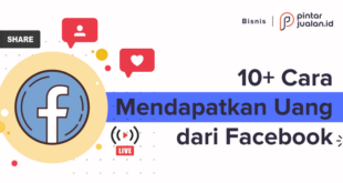 5 Cara Menghasilkan Uang dari Facebook Ads