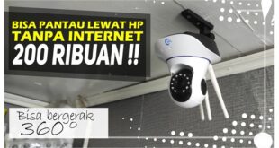 5 Merk CCTV Tanpa Internet Wireless Terbaik