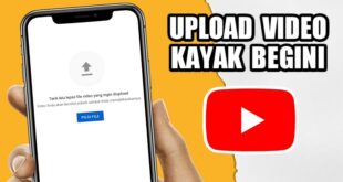 2 Cara Upload Video ke Channel YouTube di HP Android & iOs