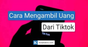 Cara Tarik Uang Di Tiktok