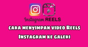 Cara Upload Reels Di Instagram