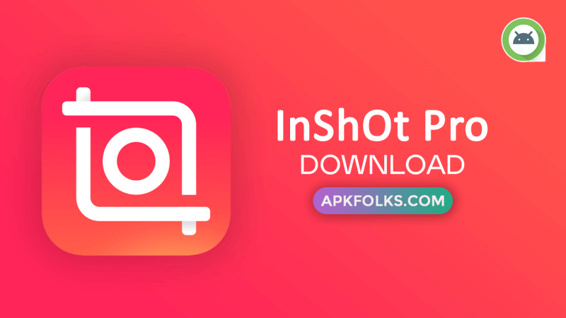 Download Inshot Pro Mod Apk