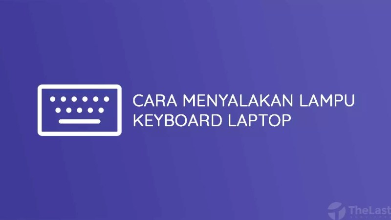 Cara Menyalakan Lampu Keyboard Laptop Hp Windows 10