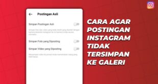 Cara Menyimpan Postingan Instagram Ke Galeri