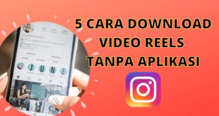 Cara Menyimpan Video Reels Di Instagram