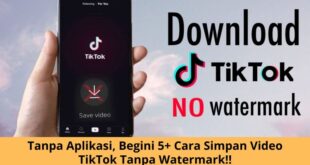 Cara Ngilangin Watermark Tiktok