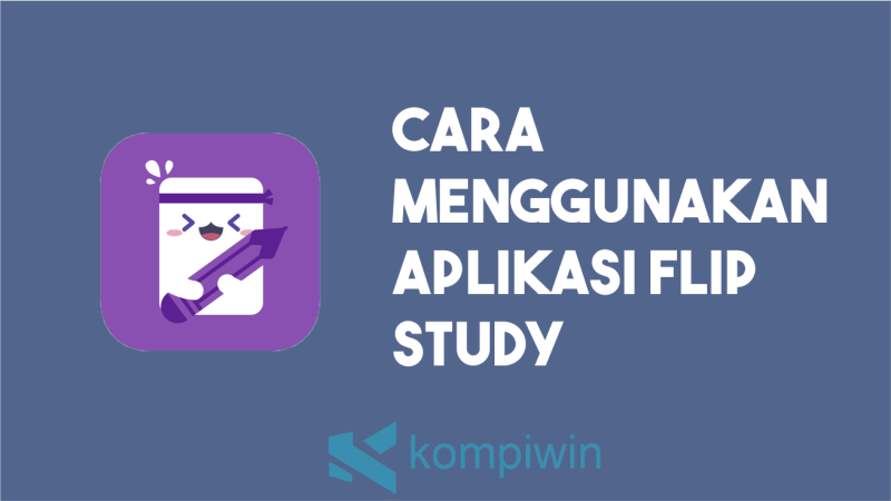 Cara Pemakaian Aplikasi Flip