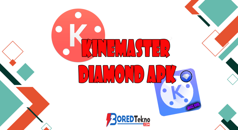 Download Kinemaster Diamond Pro Apk