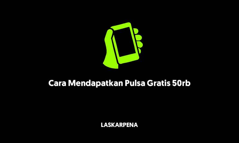 Cara Dapat Pulsa Gratis Tanpa Aplikasi