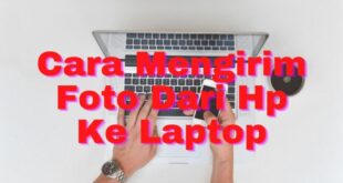 Cara Kirim Foto Ke Laptop