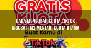 Cara Memakai Kuota Tiktok Indosat