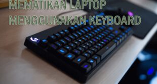 Cara Mematikan Laptop Lenovo Dengan Keyboard