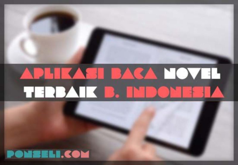 Cara Membaca Novel Gratis Tanpa Aplikasi