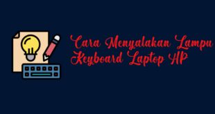 Cara Membuat Keyboard Laptop Asus Menyala