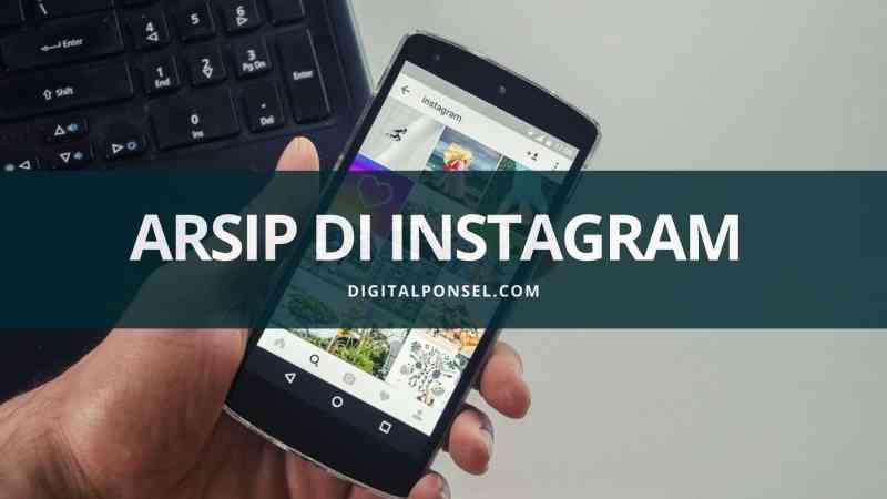 Cara Membuka Arsip Postingan Di Instagram