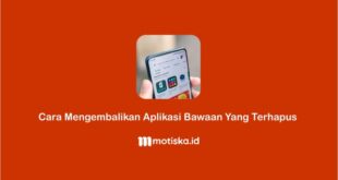 Cara Mencari Aplikasi Yg Terhapus