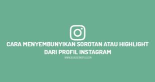 Cara Melihat Sorotan Instagram Tanpa Diketahui