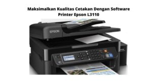 Driver Printer Epson L3110 Dan Fitur Unggulannya