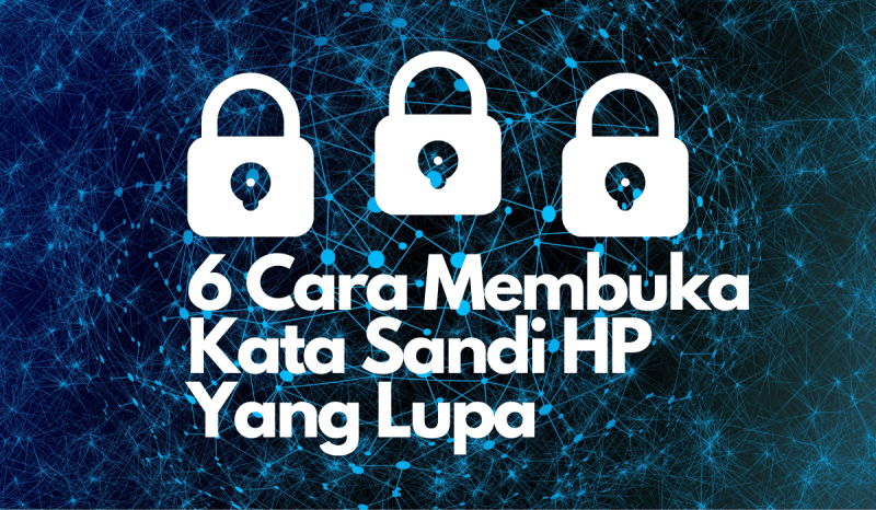 Bagaimana Cara Menghilangkan Password Di Android Karena Lupa