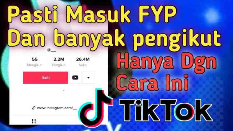 Cara Fyp Di Tiktok Dengan Cepat 2022