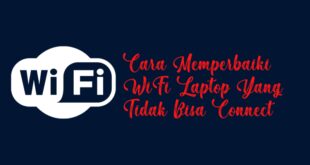 Cara Memperbaiki Wifi Laptop