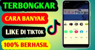 Cara Menambah Like Di Tiktok Tanpa Aplikasi