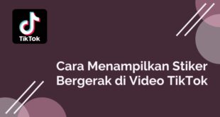 Cara Sematkan Video Tiktok