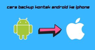 Cara Backup Nomor Di Hape Android