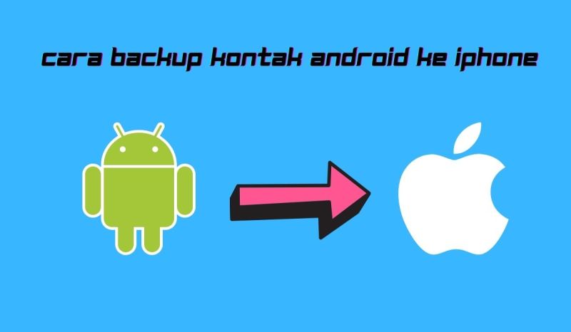 Cara Backup Nomor Di Hape Android