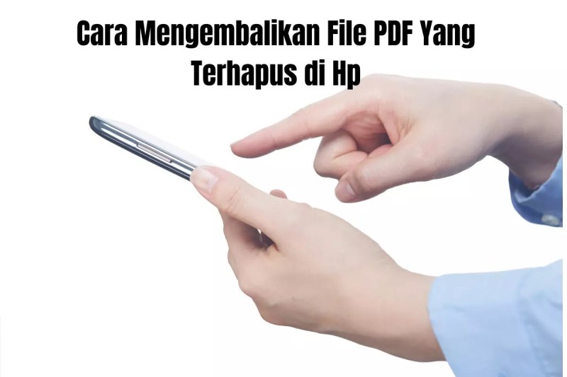 Bagaimana Cara Mengembalikan I Mage Yang Terhapus Pada Android