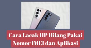 Cara Ampuh Melacak Hp Android Yg Hilang