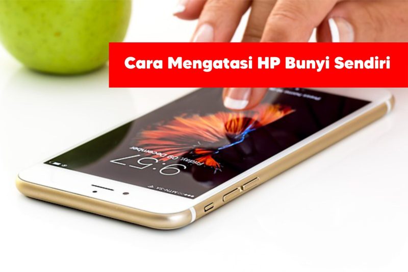 Cara Atasi Hp Android Yang Notifnya Berbunyi Sendiri